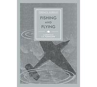 Fishing and Flying (In Arcadia)