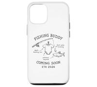 Fishing Buddy Coming Soon 2026 Dad Baby Announcement Fisher Case for iPhone 12/12 Pro
