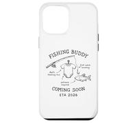 Fishing Buddy Coming Soon 2026 Dad Baby Announcement Fisher Case for iPhone 12 Pro Max