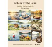 Fishing by the Lake: Sudoku & Word Search for Seniors (Hobbies & Handiwork Puzzle Collection)