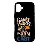 Fishing Can't Work My Arm Is In A Cast Funny Angler Gift Case for iPhone 16 Plus