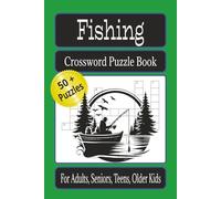 Fishing Crossword Puzzle Book: Crossword Puzzles with Easy to Read Print about Fishing, Wildlife, Nature and More / 6x9 inches, 120 pages / 50+ Puzzles...Gift for Vacations, Holidays, and Relaxation