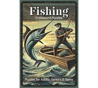 Fishing Crossword Puzzles: Crossword Puzzles with Easy to Read about Fishing, Anglers, Gear and More | 6x9 inches, 120 pages | 60 Puzzles - Gift for ... Lovers, Puzzle Fans (Outdoor Puzzle Quest)