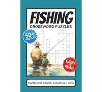 Fishing Crossword Puzzles: Crossword Puzzles with Easy to Read Print about Fishing, Spearfishing, Crabbing and More | 6x9 inches, 120 pages | 50+ ... Gift for Vacations, Holidays and Relaxation