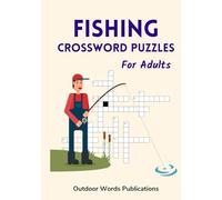 Fishing Crossword Puzzles For Adults: Medium Difficulty Puzzle Book for Fishing Enthusiasts