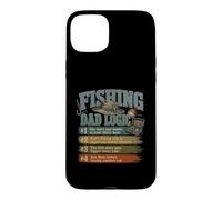 Fishing Dad Logic Angler Humor Case for iPhone 15 Plus