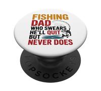 Fishing Dad Who Swears He’ll Quit But Never Does PopSockets Adhesive PopGrip