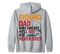 Fishing Dad Who Swears He’ll Quit But Never Does Zip Hoodie