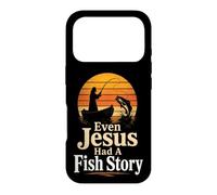 Fishing Even Jesus Had A Fish Story Funny Angler Gift Case for iPhone 17 Pro