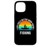 Fishing Father And Child Life Is Better When You Are Fishing Case for iPhone 15