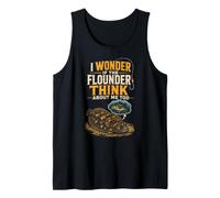 Fishing Flounder I Wonder If They Think of Me Funny Gift Tank Top