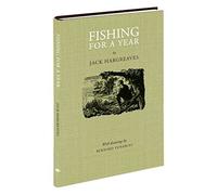 Fishing for a Year: Written by Jack Hargreaves, 2011 Edition, (3rd Revised edition) Publisher: Medlar Press [Hardcover]