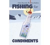 Fishing for Condiments