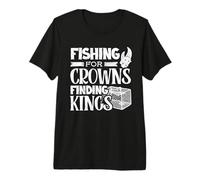 Fishing for Crowns Finding Kings Alaska King Crab Premium T-Shirt