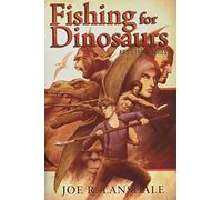 Fishing for Dinosaurs and Other Stories