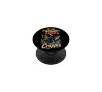 Fishing Fun And Games Until Someone Loses A Crappie Gift PopSockets Adhesive PopGrip