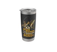 Fishing Fun and Games Until Someone Loses a Walleye Stainless Steel Insulated Tumbler