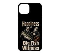 Fishing Happiness Is A Big Fish And A Witness Funny Gift Case for iPhone 15 Plus