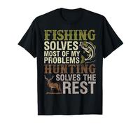 Fishing Hunting Humor Deer Angler Gifts Solves Problems Dad T-Shirt