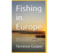 Fishing in Europe: A Guide to the Best Spots and Techniques" is a must-read for all fishing enthusiasts who are looking to explore the beauty and diversity of European fishing.