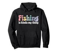 Fishing Is Kinda My Thing Funny Retro Fishermen Lover Pullover Hoodie