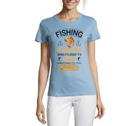 Fishing is Like Sex Whet It's Great It's Great When It's Bad, It's Still Great Crew Neck Cotton Women's T-Shirt Light Blue Medium