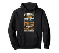 Fishing Is My Job Funny HVAC Tech Angler Bass Gift Pullover Hoodie