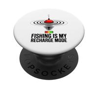 Fishing Is My Recharge Mode Relaxing Angler PopSockets Adhesive PopGrip