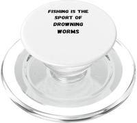 Fishing is the sport of drowning worms PopSockets PopGrip for MagSafe