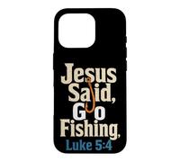 Fishing Jesus Said Go Luke 5:4 Bass Angler Gift Case for iPhone 16 Pro