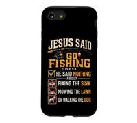 Fishing Jesus Said Go Not Chores Funny Angler Gift Case for iPhone SE (2020) / 7/8