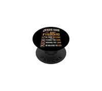 Fishing Jesus Said Go Not Chores Funny Angler Gift PopSockets Adhesive PopGrip