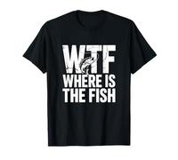 Fishing Joke WTF Where is The Fish Angler Fun T-Shirt