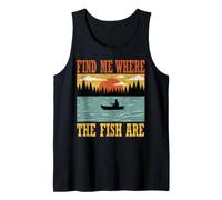 Fishing Lake Sunset Find Me Where The Fish are Vintage Tank Top