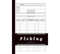 Fishing Log Book: 6x9 inches or (A5) | 110 Pages