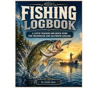 Fishing Logbook: A Catch Tracker and Quick Guide for Freshwater and Saltwater Anglers | Large 8.5x11 Premium Logbook with Tide, GPS, Moon Phase, Weather Tracking & Hot Spot Maps. Perfect Gift for Men
