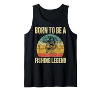 Fishing Lover Funny Fisherman Born to Be A Fishing Legend Tank Top