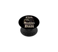 Fishing Muskies Everything Else Is Just Bait Angler Gift PopSockets Adhesive PopGrip