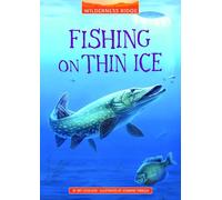 Fishing on Thin Ice (Wilderness Ridge)