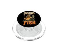 Fishing Pretend I'm A Fish Funny Angler Bass Gift PopSockets PopGrip for MagSafe