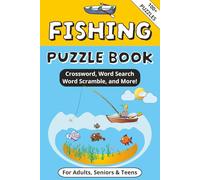 Fishing Puzzle Book: Word Searches, Crossword, Sudoku and more Puzzles with Easy to Read Print about Fishing | 6x9 Inches, 178 pages 100+ Puzzles | ... for Vacations, Holidays and Free Times