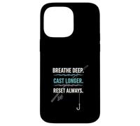 Fishing Reset Water Clears My Mind Fishing Helps Me Recharge Case for iPhone 14 Pro Max