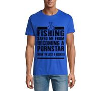 Fishing Saved Me from Becoming A Pornstar Now I'm Just A Hooker Funny Graphic Crew Neck Cotton Men's T-Shirt Royal Blue Small