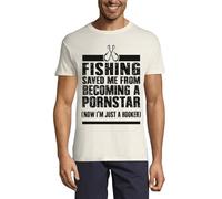Fishing Saved Me from Becoming A Pornstar Now I'm Just A Hooker Funny Graphic Crew Neck Cotton Men's T-Shirt Natural Small