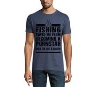 Fishing Saved Me from Becoming A Pornstar Now I'm Just A Hooker Funny Graphic Crew Neck Cotton Men's T-Shirt Denim X-Large