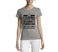 Fishing Saved Me from Becoming A Pornstar Now I'm Just A Hooker Funny Graphic Crew Neck Cotton Women's T-Shirt Gray XX-Large