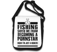 Fishing Saved Me from Becoming A Pornstar Now I'm Just A Hooker Funny Graphic Shoulder Bag White