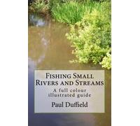 Fishing Small Rivers and Streams