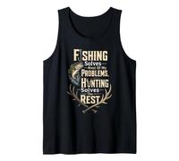Fishing Solves Most My Problems Hunting Funny Angler Gift Tank Top