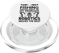 Fishing Solves Most Of My Problems Robotics Solves The Rest PopSockets PopGrip for MagSafe